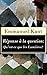 Réponse à la question: Qu’est-ce que les Lumières?: Éléments métaphysiques de la doctrine du droit: Un opuscule qui formule comme devise de les Lumières: "Ose penser par toi-même" (French Edition)