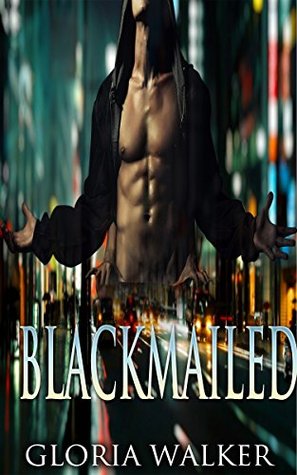 Blackmailed (Kindle Edition)