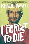 I Forgot to Die