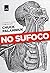 No sufoco (Portuguese Edition)