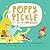 Poppy Pickle