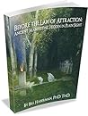 Before the Law of Attraction: Ancient Manifesting Hidden in Plain Sight