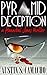 Pyramid Deception (Hannibal Jones Mystery Series)