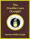 The Double Cure