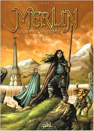 Prophétie (Merlin La quête de l'épée #1)