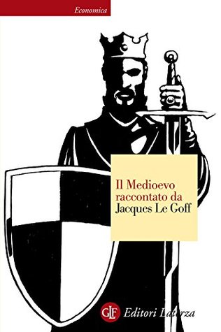 Il Medioevo raccontato da Jacques Le Goff (Kindle Edition)