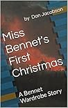 Miss Bennet's Fir...