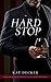 Hard Stop (The Billionaire and the Bodyguard, #1)