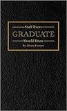 Stuff Every Gradu...