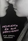 Henrietta är min hemlighet