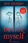 Beside Myself by Ann   Morgan