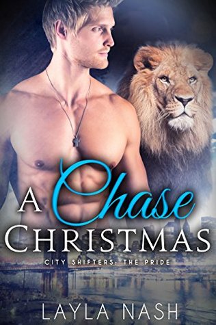 A Chase Christmas (City Shifters: the Pride, #6)