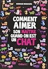 Comment aimer son maitre quand on est un chat