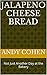 Jalapeno Cheese Bread: Not Just Another Day at the Bakery (Fish Tales: Stories from the Bakery Book 1)