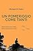 Un pomeriggio come tanti (Italian Edition)