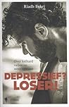 Depressief? Loser! Depressief? Loser!