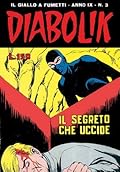 Diabolik anno IX n. 3: Il segreto che uccide