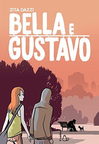 Bella e Gustavo (Italian Edition)