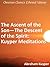The Ascent of the Son -- The Descent of the Spirit: Kuyper Meditations