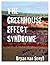 The Greenhouse Effect Syndrome