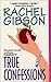 True Confessions by Rachel Gibson