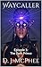 The Dark Prince (Waycaller #3)