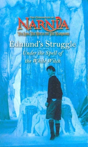 Edmund's Struggle: Under The Spell Of The White Witch