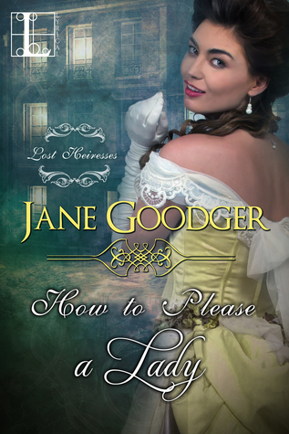 How to Please a Lady (Lost Heiresses #2)