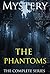 The Phantoms mystery - Collections