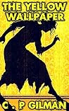 The Yellow Wallpaper