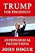 Trump for President: Astrological Predictions