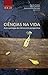 Ciências na vida - Antropologia da Ciência em perspectiva by Claudia Fonseca