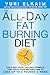The All-Day Fat-Burning Diet: The 5-Day Food-Cycling Formula That Resets Your Metabolism To Lose Up to 5 Pounds a Week