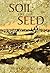 Soil for the Seed: Historic...