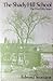 The Shady Hill School: The First Fifty Years