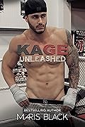 Kage Unleashed (Kage Trilogy, #2) 