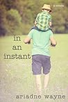 In an Instant by Ariadne Wayne
