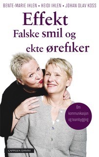 Effekt: Falske smil og ekte ørefiker