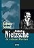 Friedrich Nietzsche in seinen Werken (German Edition)