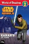 World of Reading Star Wars Rebels Kanan's Jedi Training: Level 2