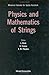 PHYSICS AND MATHEMATICS OF STRINGS: MEMORIAL VOLUME FOR VADIM KNIZHNIK