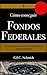 Cómo Conseguir Fondos Federales by Gil C. Schmidt