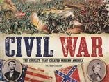 Civil War: The Conflict That Created Modern America (Paperback)
