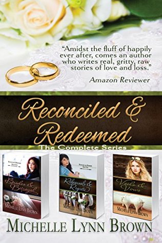 Reconciled and Redeemed: The Complete Series (Reconciled and Redeemed #1-3)