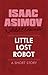 Little Lost Robot