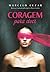 Coragem Para Viver (Em Portugues do Brasil)