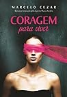 Coragem Para Viver (Em Portugues do Brasil) Coragem Para Viver (Em Portugues do Brasil)