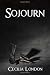 Sojourn (Bellator Saga, #3)