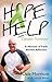 Hope and Help from a Cancer Survivor by Dale Morrison
