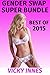 GENDER SWAP SUPER BUNDLE: BEST OF 2015 (18 Humiliating Feminization and Transformation Stories Book 1)